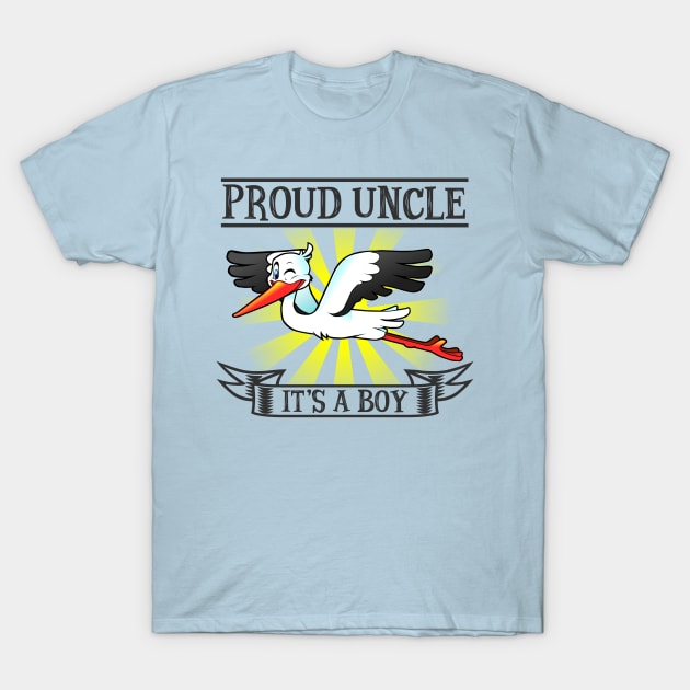 Proud Uncle, It's a Boy T-Shirt by hauntedjack